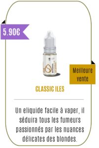 eliquide classique Classic Iles - Savourea-