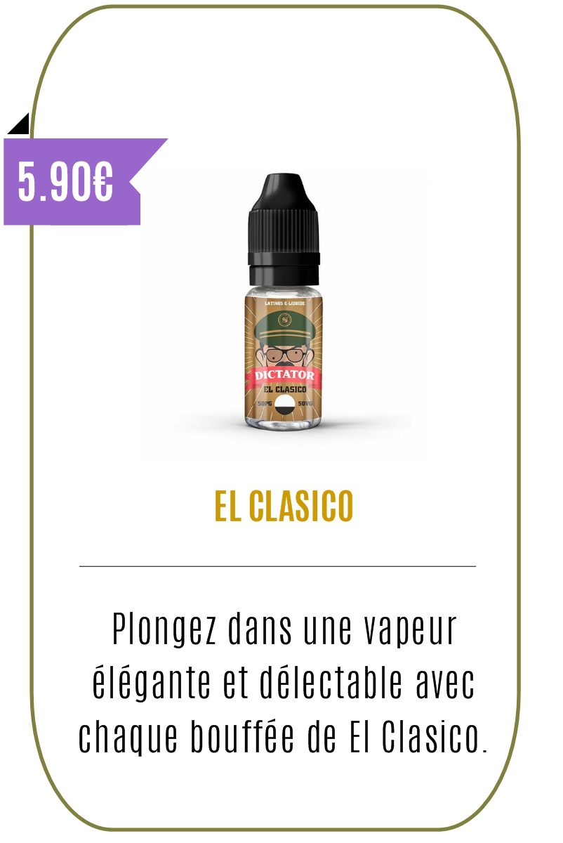 eliquide classique El Clasico 10ml- DICTATOR-