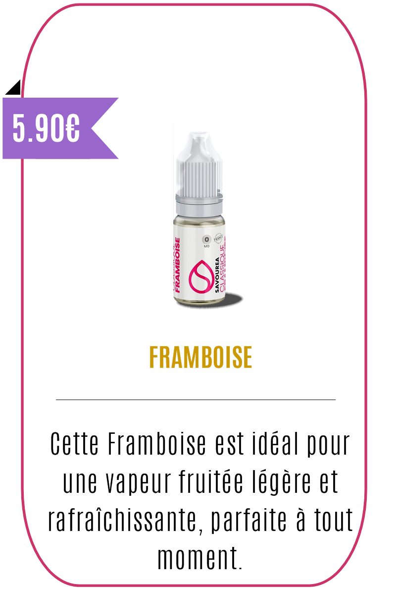 eliquide fruité Framboise 10ml- Savourea -