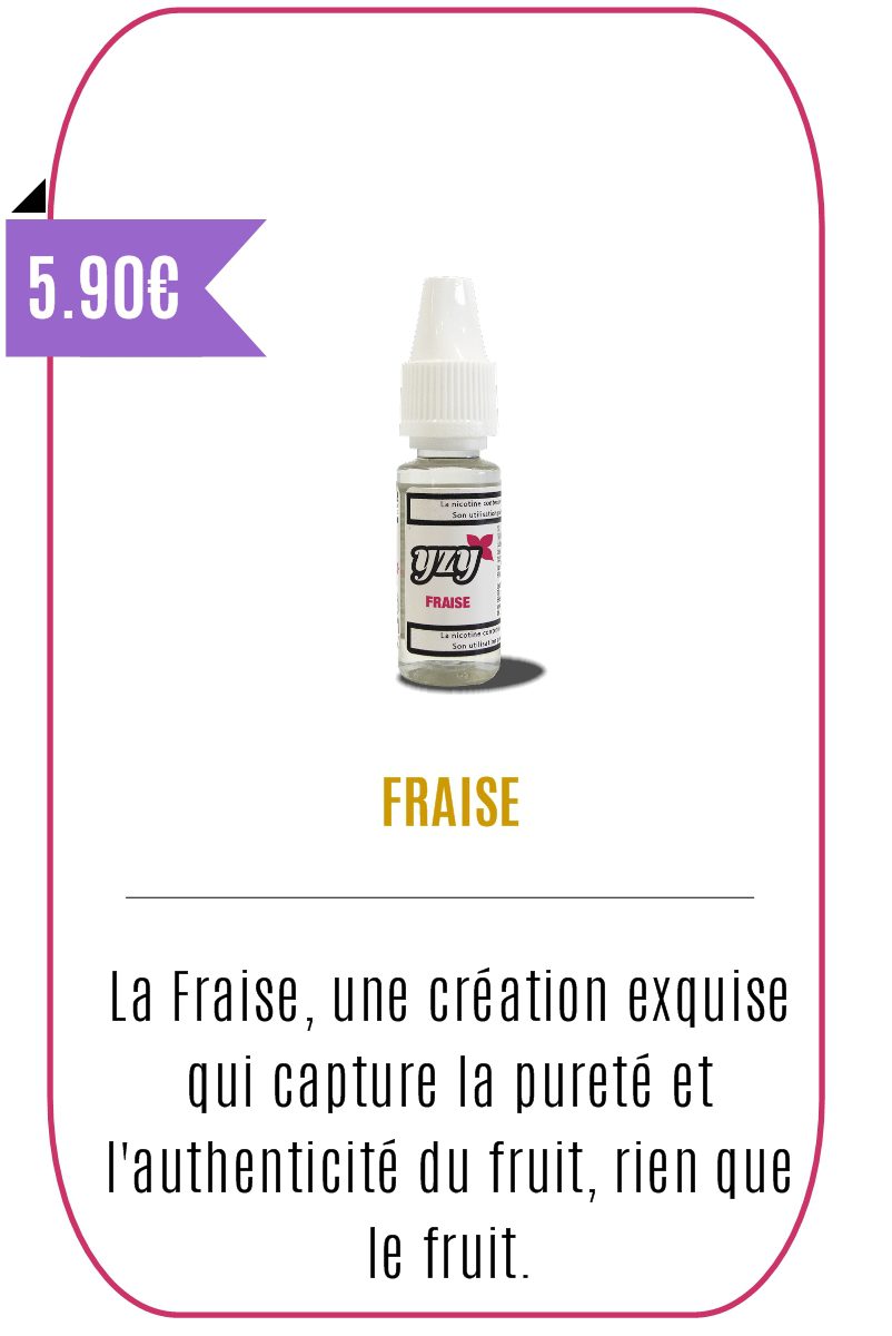 E-liquide Fruité Fraise 10 ml – YZY –