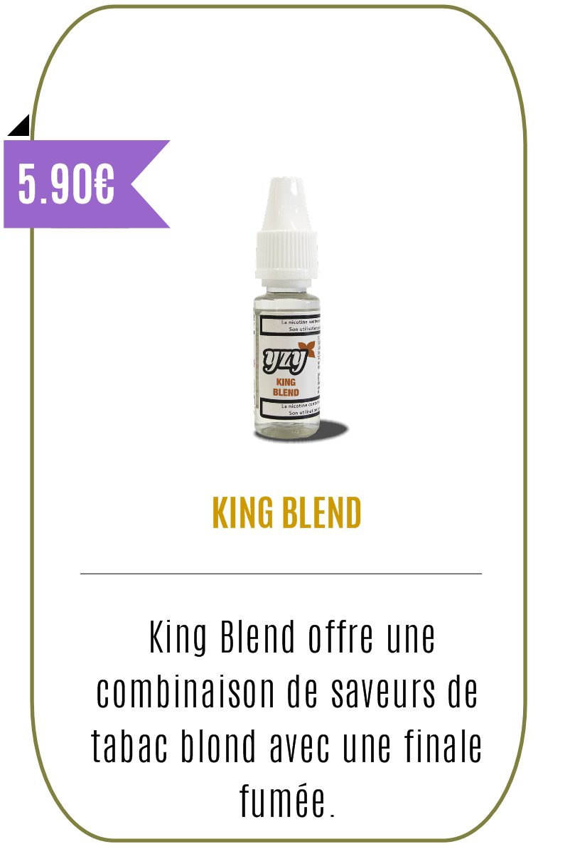 eliquide classique King Blend 10ml - YZY-
