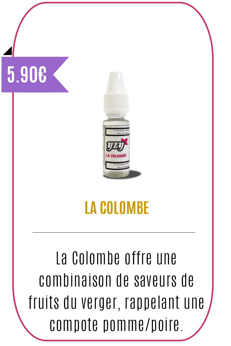 E-liquide Fruité La Colombe 10 ml – YZY –