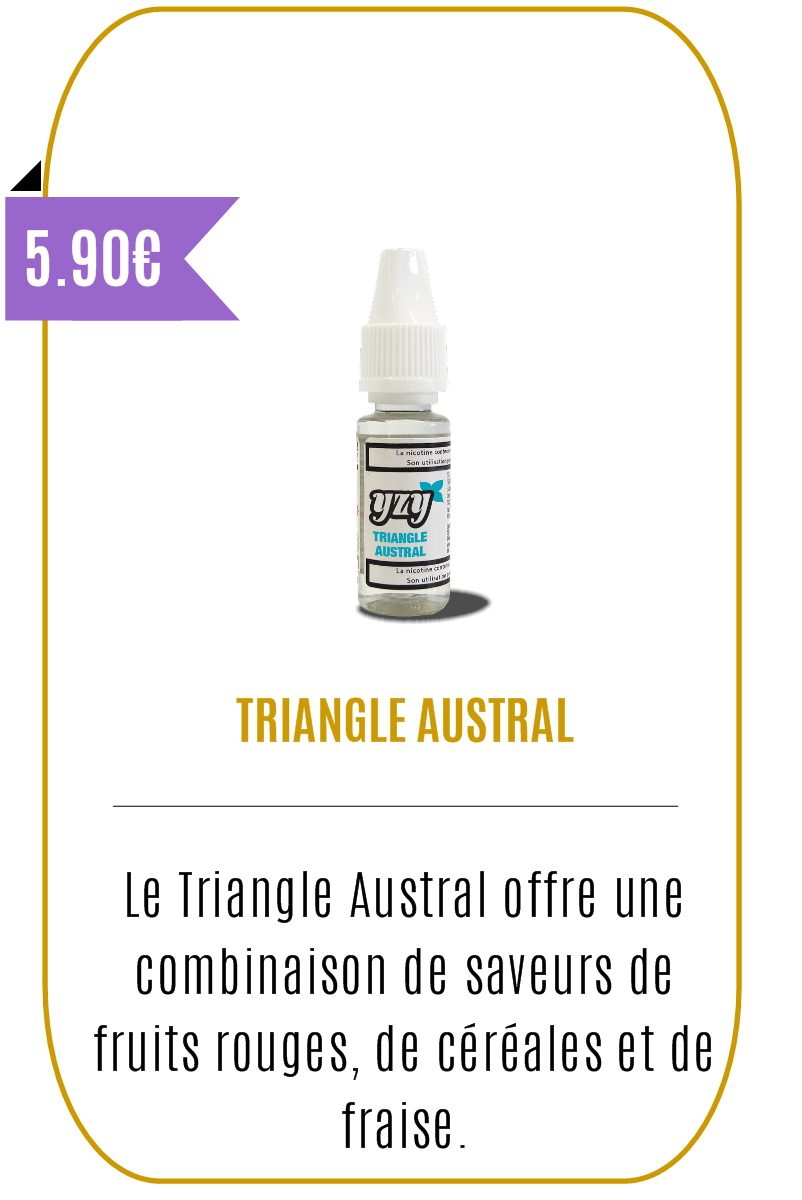 eliquide gourmand - Triangle Austral 10ml- YZY-