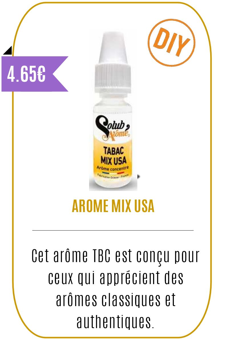 Eliquide Concentré 10ml Mix USA - SOLUB AROME -