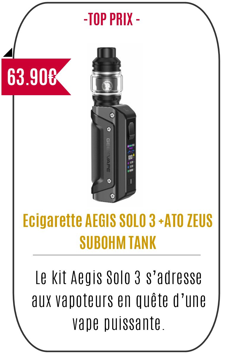 Ecigarette KIT AEGIS SOLO 3 -GEEK VAPE- Mouvaux -