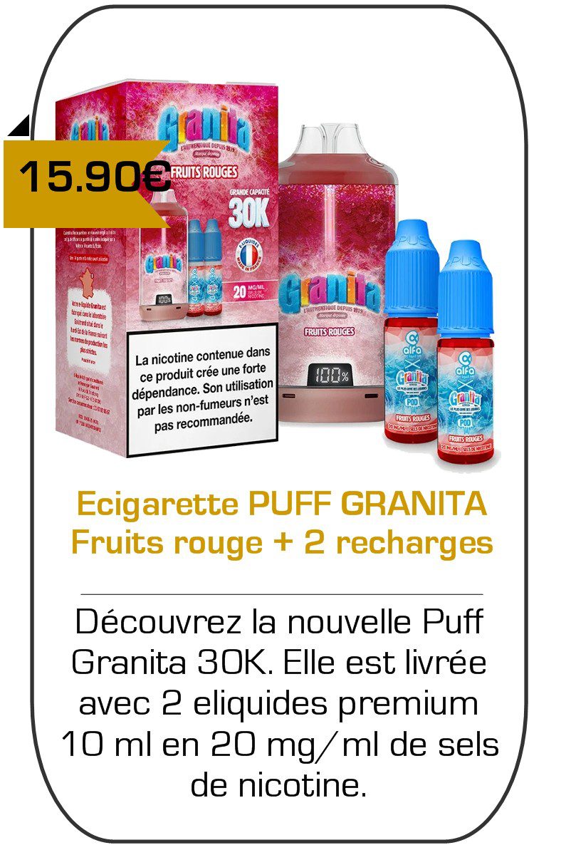 Ecigarette Puff Granita Fruits Rouge - Alfaliquid -Mouvaux -