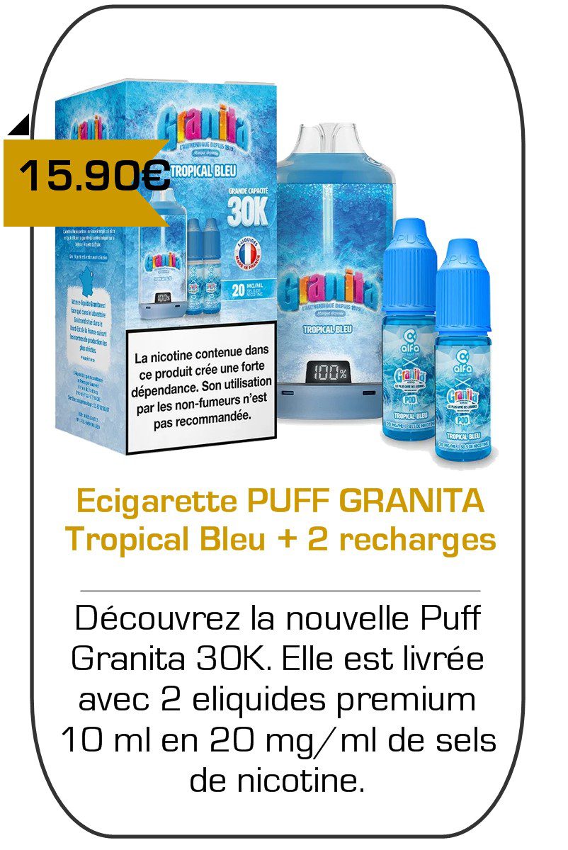 Ecigarette Puff Granita Tropical bleu - Alfaliquid -Mouvaux -